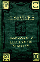 Elseviers Geïllustreerd Maandschrift. Jaargang 45,  [tijdschrift] Elsevier's Geïllustreerd Maandschrift