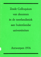 Colloquium Neerlandicum 6 (1976),  [tijdschrift] Handelingen Colloquium Neerlandicum