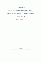 Jaarboek van de Maatschappij der Nederlandse Letterkunde, 2017-2018,  [tijdschrift] Jaarboek van de Maatschappij der Nederlandse Letterkunde [2001- ]