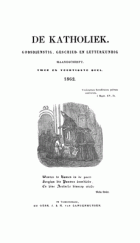 De katholiek 1862. Deel 42,  [tijdschrift] Katholiek, De