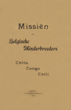 Missiën der Belgische Minderbroeders China Congo Chili, Anoniem Missiën der Belgische minderbroeders: China Congo Chili