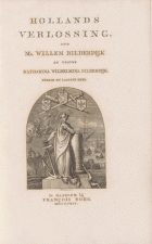 Hollands verlossing. Deel 2, Willem Bilderdijk, Katharina Wilhelmina Bilderdijk-Schweickhardt
