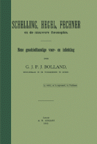Schelling, Hegel, Fechner en de nieuwere theosophie. Eene geschiedkundige voor- en inlichting, G.J.P.J. Bolland