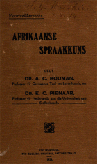 afrikaanse spraakkuns, A.C. Bouman, E.C. Pienaar