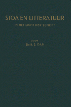 Stoa en litteratuur in het licht der Schrift, R.J. Dam