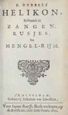 Helikon. Bestaande in zangen, kusjes en mengel-rijm, Pieter Dubbels