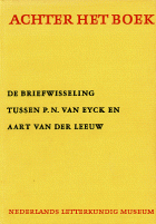 De briefwisseling tussen P.N. van Eyck en Aart van der Leeuw, P.N. van Eyck, Aart van der Leeuw
