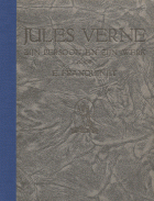 Jules Verne. Zijn persoon en zijn werk, E. Franquinet