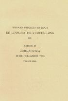 Reizen in Zuid-Afrika in de Hollandse tijd. Deel II. Tochten naar het Noorden 1686-1806, E.C. Godée Molsbergen