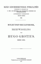 Briefwisseling van Hugo Grotius. Deel 3, Hugo de Groot