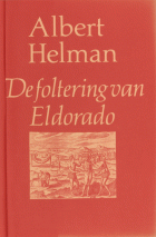 De foltering van Eldorado, Albert Helman