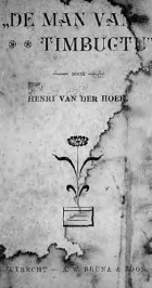 De man van Timbuctu, Henri van der Hoek