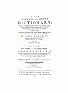 Nieuw Nederduitsch en Engels woordenboek. Eerste deel: a new English and Dutch dictionary, John Holtrop