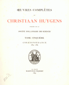 Oeuvres complètes. Tome V. Correspondance 1664-1665, Christiaan Huygens