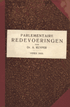 Parlementaire redevoeringen, Deel IV, Ministerieele redevoeringen, Abraham Kuyper
