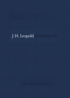 Gedichten II. Nagelaten poëzie. Deel 2. Apparaat en commentaar, J.H. Leopold