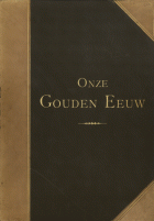 Onze Gouden Eeuw. Deel 1: De opkomst, Pieter Lodewijk Muller
