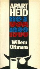 Apartheid. USA 1988, Willem Oltmans