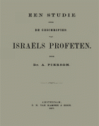 Een studie over de geschriften van Israëls profeten, Allard Pierson