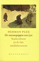 De sneeuwpoppen van 1511, Herman Pleij
