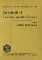 Zo schrijft u teksten en brochures, Alfred Rodrigues-Brent