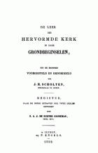De leer der Hervormde Kerk in hare grondbeginselen. Register, Sarus Adriaan Jacob de Ruever Groneman, Johannes Henricus Scholten