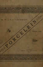 Porcelein. Deel 2, W.G.F.A. van Sorgen