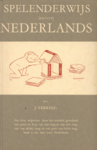 Spelenderwijs (zuiver) Nederlands, J. Veering