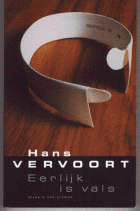 Eerlijk is vals, Hans Vervoort