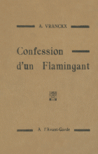 Confession d'un Flamingant, A. Vranckx