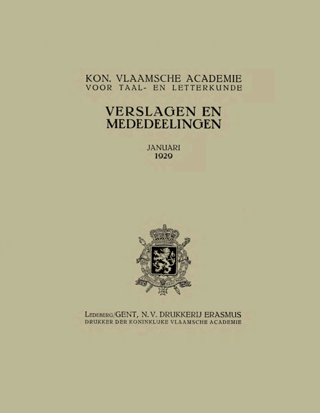 Verslagen en mededelingen van de Koninklijke Vlaamse Academie voor Taal- en Letterkunde 1929