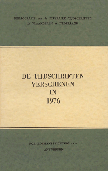 Bibliografie van de literaire tijdschriften in Vlaanderen en Nederland. De tijdschriften verschenen in 1976