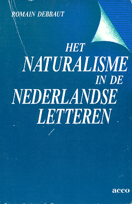 Het naturalisme in de Nederlandse letteren