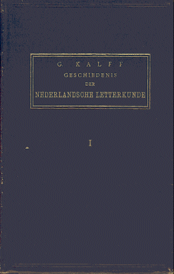 Geschiedenis der Nederlandsche letterkunde. Deel 1
