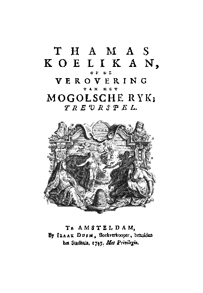 Thamas Koelikan, of de verovering van het Mogolsche rijk